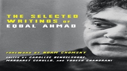 Download The Selected Writings of Eqbal Ahmad