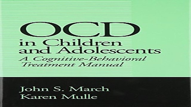 Download OCD in Children and Adolescents A Cognitive Behavioral Treatment Manual