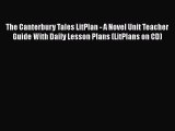Read The Canterbury Tales LitPlan - A Novel Unit Teacher Guide With Daily Lesson Plans (LitPlans