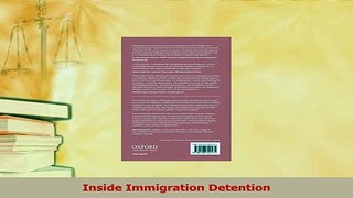 Read  Inside Immigration Detention Ebook Free