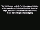 Read The 2007 Report on Web-Fed Lithographic Printing of Business Forms Excluding Manifold