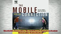READ book  The Mobile Connection The Cell Phones Impact on Society Interactive Technologies  DOWNLOAD ONLINE