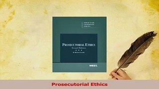 Read  Prosecutorial Ethics Ebook Free