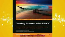 FREE DOWNLOAD  Getting Started with UDOO  FREE BOOOK ONLINE