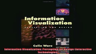 READ book  Information Visualization Perception for Design Interactive Technologies  DOWNLOAD ONLINE