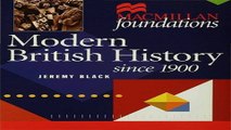 Read Modern British History  Since 1900  Palgrave Foundations  Ebook pdf download