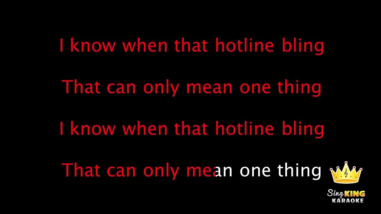 Drake - Hotline Bling (Karaoke Version)
