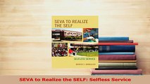 PDF  SEVA to Realize the SELF Selfless Service Download Online