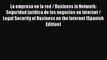 Read La empresa en la red / Business in Network: Seguridad jurídica de los negocios en internet