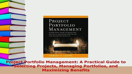 Download  Project Portfolio Management A Practical Guide to Selecting Projects Managing Portfolios Download Full Ebook