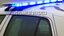 10 Funniest 911 Calls