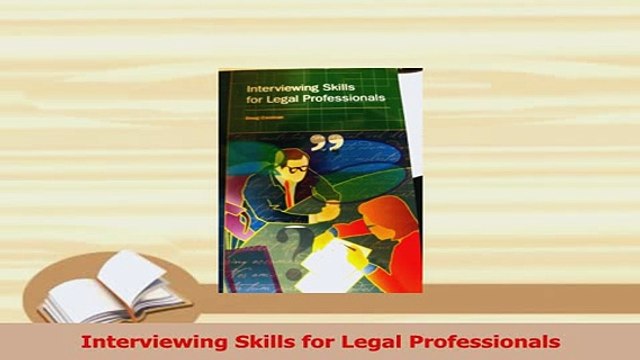 Read Interviewing Skills for Legal Professionals PDF Online