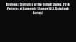 Download Business Statistics of the United States 2014: Patterns of Economic Change (U.S. DataBook