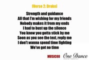 Drake – One Dance (feat. Wizkid & Kyla) [Lyrics]