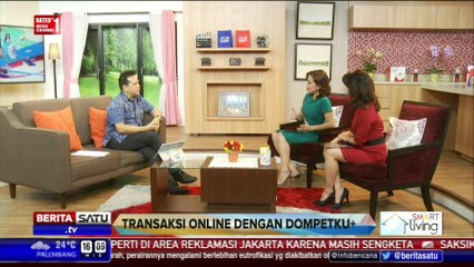 Smart Living: Transaksi Online dengan Dompetku+ #1