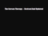 Read ‪The Gerson Therapy -- Revised And Updated‬ Ebook Free