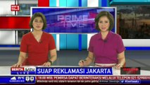 Daftar Nama Terseret Reklamasi Teluk Jakarta
