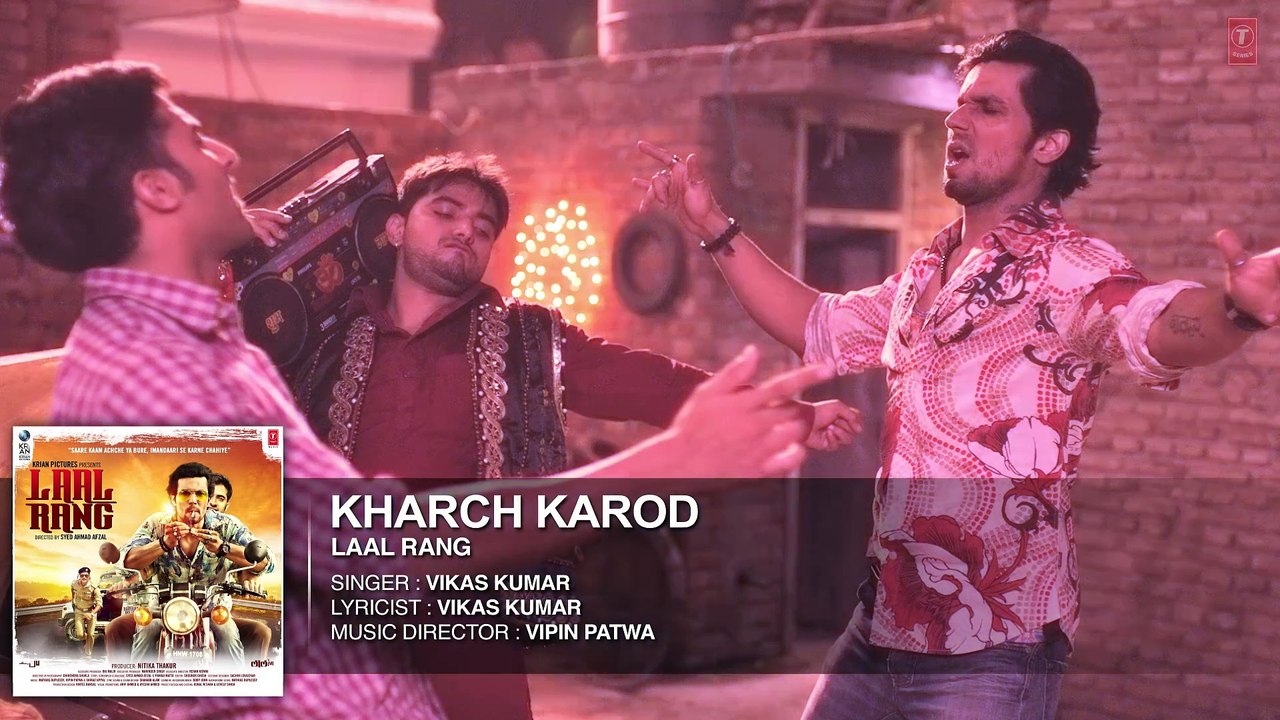 KHARCH KAROD Full Song | LAAL RANG | Randeep Hooda