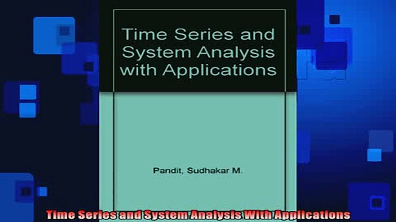 READ book  Time Series and System Analysis With Applications  DOWNLOAD ONLINE