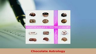 Download  Chocolate Astrology Read Online