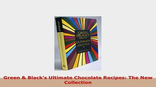 PDF  Green  Blacks Ultimate Chocolate Recipes The New Collection Ebook