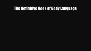 Download ‪The Definitive Book of Body Language‬ PDF Free