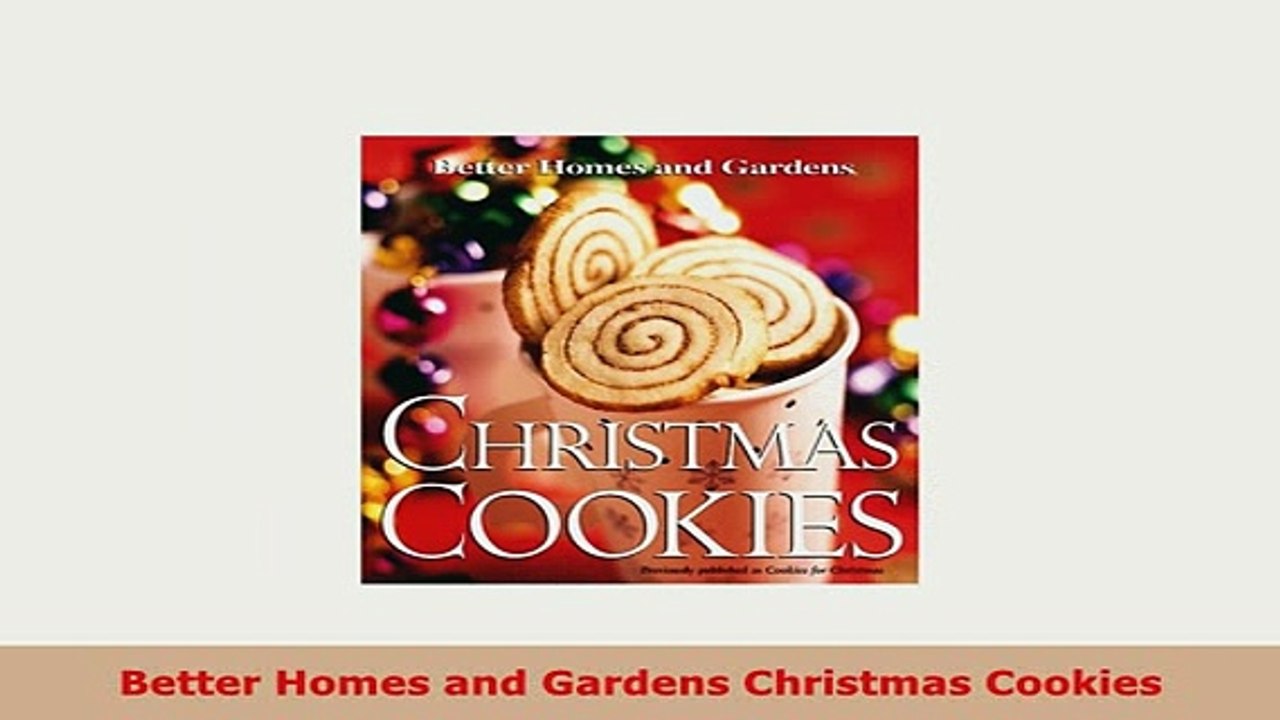 Pdf Better Homes And Gardens Christmas Cookies Ebook Video Dailymotion See actions taken by the people who manage and post content. dailymotion
