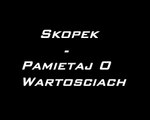 Skopek - Pamiętaj O Wartościach