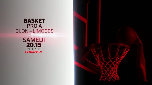 BASKET BALL - DIJON / LIMOGES : BANDE-ANNONCE