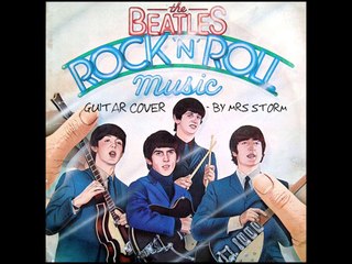 The Beatles - Rock N Roll Music - Guitar Cover