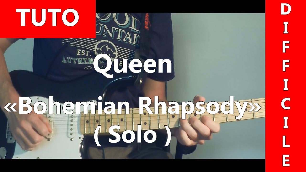Bohemian Rhapsody ( Solo ) - Queen - TUTO Guitare