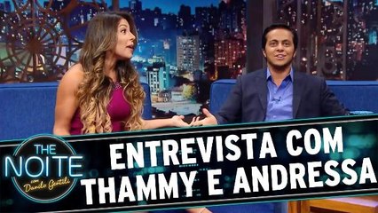 Entrevista com Thammy Miranda e Andressa