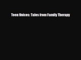 Download ‪Teen Voices: Tales from Family Therapy‬ Ebook Free