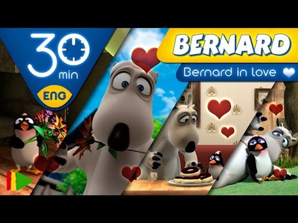 Bernard Bear | Bernard in love (Special Collection 01) | 30 minutes