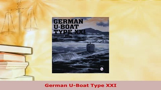 PDF German UBoat Type XXI Free Books