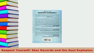 PDF  Respect Yourself Stax Records and the Soul Explosion Download Online