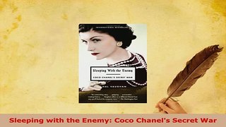 PDF  Sleeping with the Enemy Coco Chanels Secret War Read Full Ebook
