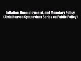 [PDF] Inflation Unemployment and Monetary Policy (Alvin Hansen Symposium Series on Public Policy)