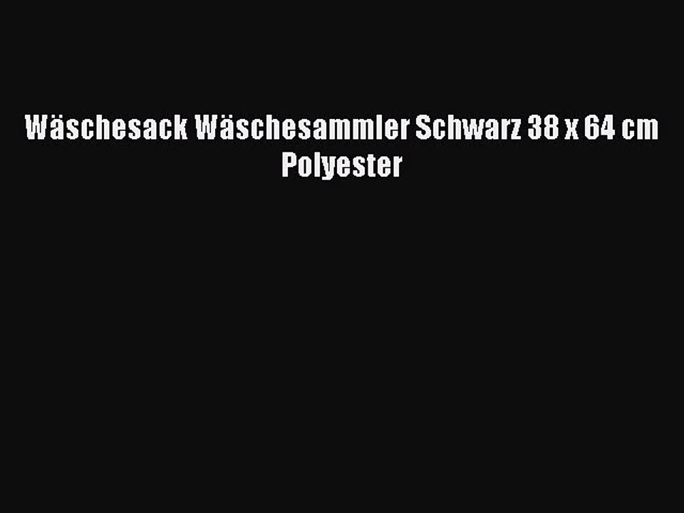 BESTE PRODUKT Zum Kaufen W?schesack W?schesammler Schwarz 38 x 64 cm Polyester