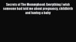 Read Secrets of The Mommyhood: Everything I wish someone had told me about pregnancy childbirth