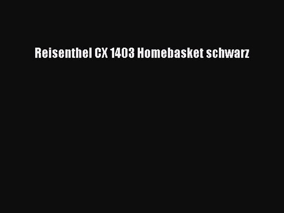 NEUES PRODUKT Zum Kaufen Reisenthel CX 1403 Homebasket schwarz