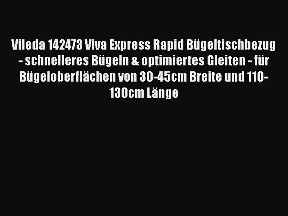 NEUES PRODUKT Zum Kaufen Vileda 142473 Viva Express Rapid B?geltischbezug - schnelleres B?geln