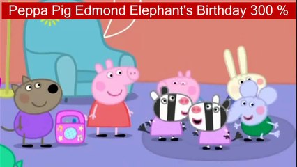 Peppa Pig Edmond Elephant's Birthday 300 %