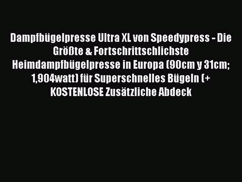 NEUES PRODUKT Zum Kaufen Dampfb?gelpresse Ultra XL von Speedypress - Die Gr??te