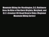 [PDF] Mountain Biking the Washington D.C./Baltimore Area: An Atlas of Northern Virginia Maryland
