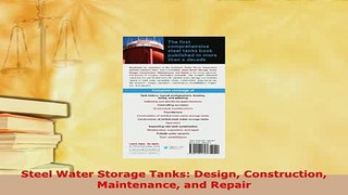 Download  Steel Water Storage Tanks Design Construction Maintenance and Repair  Read Online