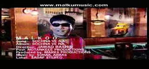 malkoo kadi sochna vi na