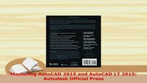 PDF  Mastering AutoCAD 2015 and AutoCAD LT 2015 Autodesk Official Press Read Full Ebook