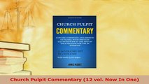 PDF  Church Pulpit Commentary 12 vol Now In One Free Books