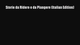 Download Storie da Ridere e da Piangere (Italian Edition)  EBook